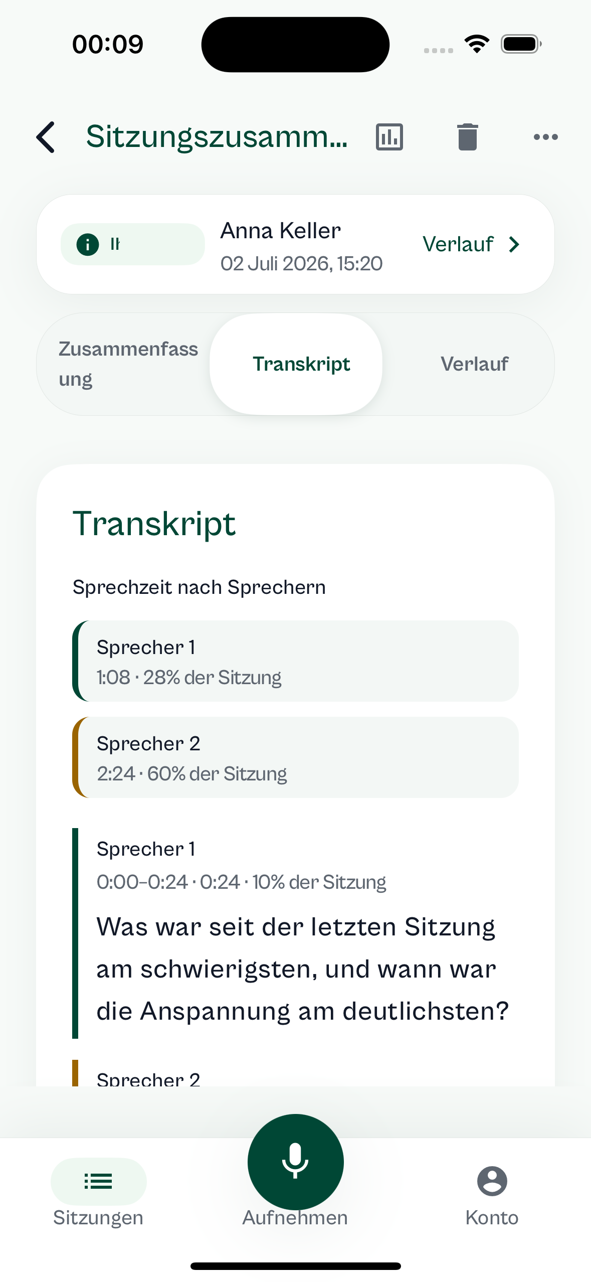 Aufnahme, Transkript und Notizentwurf unter Kontrolle des Therapeuten.