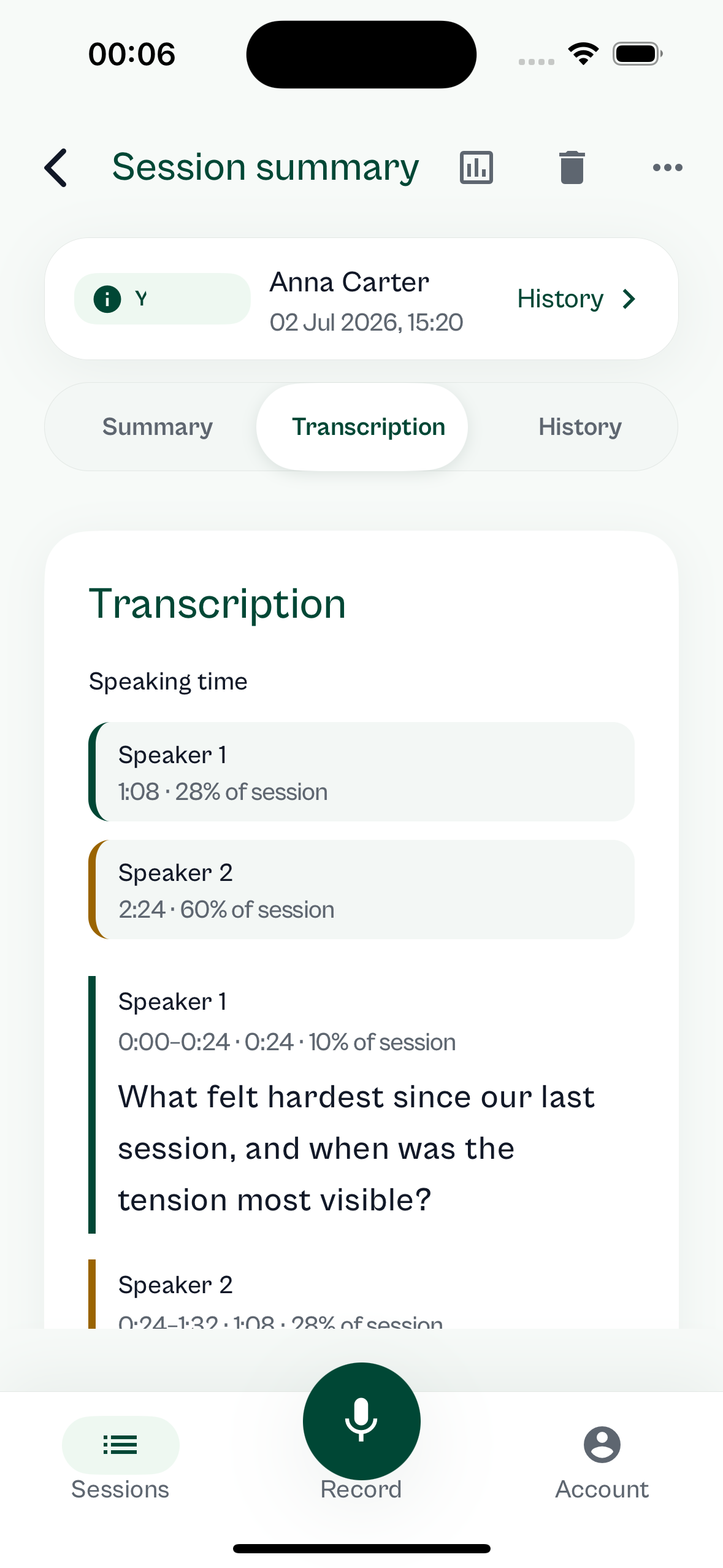 Recording, transcript and draft notes reviewed by the therapist.